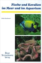 Fische und Korallen im Meer und im Aquarium