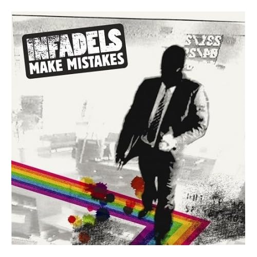 Infadels - Make Mistakes