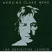 Working Class Hero: The Definitive Lennon