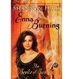 [ Enna Burning Hale, Shannon ( Author ) ] { Paperback } 2006