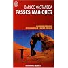 Passes magiques : Les pratiques traditionnelles des chamans de l'ancien Mexique