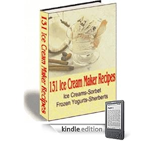 131 ICE CREAM RECIPES