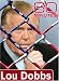 DVD : 60 Minutes - Lou Dobbs (May 6, 2007)