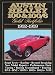 Austin Healey 100 and 100/6 Gold Portfolio 1952-1959 (Brooklands Books Road Test Series): A Collection of Road Tests, Model Introductions and Driving ... 100/4, 100/6, 100/S, 100/M and Mille Miglia