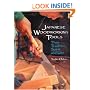 Japanese Woodworking Tools: Their Tradition, Spirit and Use