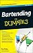Bartending For Dummies (For Dummies (Cooking))