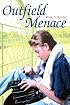 Outfield Menace