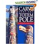Carve Your Own Totem Pole