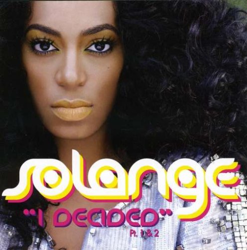 Solange Knowles - I Decided (Moto Blanco Club Mix) Lyrics - Zortam Music