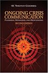 Ongoing Crisis Communication: Planning, Managing, and Responding (SAGE Series in Public Relations)