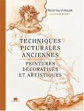 Revue Charles Massin  / Techniques picturales anciennes. Peintures décoratives et artistiques