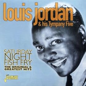 Saturday Night Fish Fry (The Original & Greatest Hits)