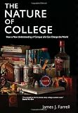 The Nature of College