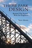 Theme Park Design: Behind The Scenes With An Engineer