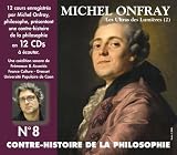 Contre Histoire de La Philosophe, Vol. 8 (Coffret 12 CD)