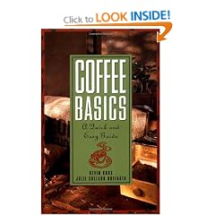 Coffee Basics: A Quick and Easy Guide