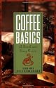 Coffee Basics: A Quick and Easy Guide