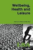 Wellbeing, health and leisure