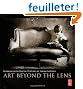 Art Beyond the Lens