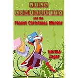 Lila Luminosity and the Planet Christmas Murder