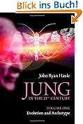 Jung in the 21st Century Volume One