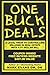 One Buck Deals: A Legal Trick To Controlling Millions in Real Estate With a $1 Dollar Bill