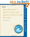 Microsoft� Application Architecture Guide, 2nd Edition (Patterns & Practices)
