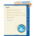 Microsoft Application Architecture Guide 2nd Edition (Patterns & Practices)