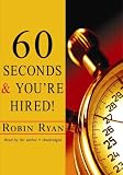 60 Seconds And You're Hired! (Completely Revised and Updated)