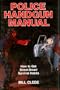 Police Handgun Manual: How to Get Street-Smart Survival Habits