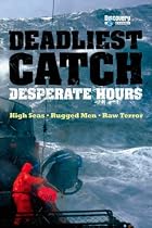 The Deadliest Catch: Desperate Hours