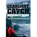 The Deadliest Catch: Desperate Hours
