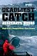 The Deadliest Catch: Desperate Hours