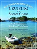 Waggoner Cruising Guide's Cruising the Secret Coast: Unexplored Anchorages on British Columbia's Inside Passage image