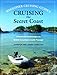 Waggoner Cruising Guide's Cruising the Secret Coast: Unexplored Anchorages on British Columbia's Inside Passage