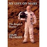 My Life on Mars: (The Beagle 2 Diaries)by Colin Pillinger