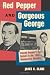Red Pepper and Gorgeous George: Claude Pepper's Epic Defeat in the 1950 Democratic Primary (Florida Government and Politics)
