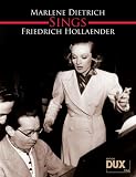 Produkt-Bild: Marlene Dietrich Sings Friedrich Hollaender: Eine Sammlung unvergessener Titel aus einer gro&szlig;en Zeit