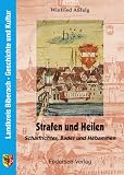 Strafen und heilen. Scharfrichter, Bader und Hebammen.