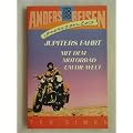 Anders reisen grenzenlos: Jupiters Fahrt. Mit dem Motorrad um die Welt