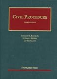 Civil Procedure, 3d (University Casebook Series)