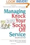 Managing Knock Your Socks Off Service