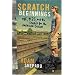 Scratch Beginnings: Me, $25, and the Search for the American Dream