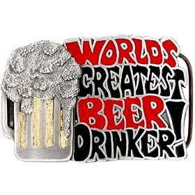 Click to order World's Greatest Beer Drinker Belt Buckle! Click to order World's Greatest Beer Drinker Belt Buckle!