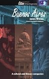 Buenos Aires: A Cultural History (Cultural Histories Series)