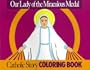 Our Lady of The Miraculous Medal Coloring Book