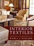 Interior Textiles: Fabrics, Application, and Historic Style