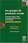 Les groupes de protection sociale : Evolutions depuis 1945 et perspectives en France et en Europe