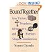 Bound Together: How Traders, Preachers, Adventurers, and Warriors Shaped Globalization
