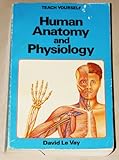 Human anatomy and physiology